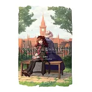 Once Upon a Witch’s Death: The Tale of the One Thousand Tears of Joy, Vol. 1: Meg Raspberry Has a Year to Live