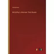 McGuffey&rsquo;s Alternate Third Reader
