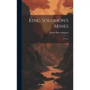 King Solomon&rsquo;s Mines