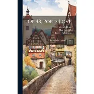 Op.48, Poets Love: Dichterliebe (heinrich Heine)