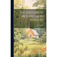 The History of Methodism in Missouri