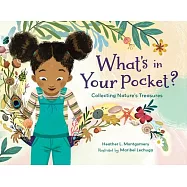What’s in Your Pocket?: Collecting Nature’s Treasures