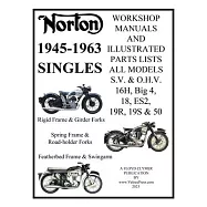 NORTON 1945-1963 SINGLE CYLINDER S.V. & O.H.V. 16H, Big 4, 18, ES2, 19R, 19S, & 50 WORKSHOP MANUALS & ILLUSTRATED PARTS