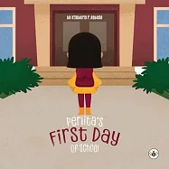 Perlita&rsquo;s First Day of School