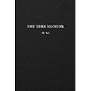 The Time Machine: An Invention