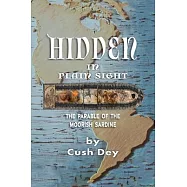 Hidden in Plain Sight: The Parable of the Moorish Sardine