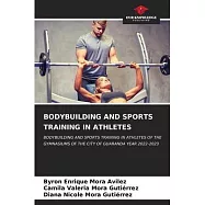 Bodybuilding and Sports Training in Athletes