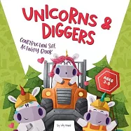 Unicorns & Diggers: Construction Site Activity Book for Ages 3-5