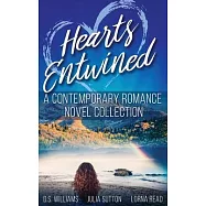 Hearts Entwined: A Contemporary Romance Novel Collection