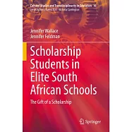 Scholarship Students in Elite South African Schools: The Gift of a Scholarship