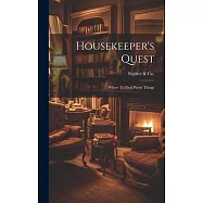Housekeeper&rsquo;s Quest: Where To Find Pretty Things