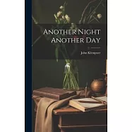 Another Night Another Day