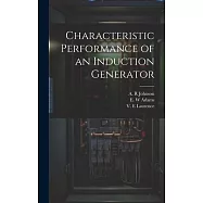 Characteristic Performance of an Induction Generator