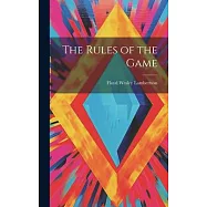 The Rules of the Game