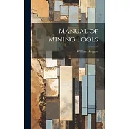 Manual of Mining Tools