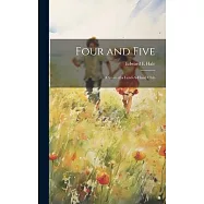 Four and Five; A Story of a Lend-A-Hand Club