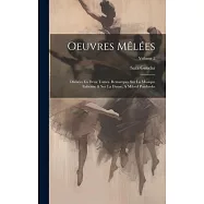 Oeuvres Mêlées: Divisées En Deux Tomes. Remarques Sur La Musique Italienne & Sur La Danse, A Milord Pembroke; Volume 2