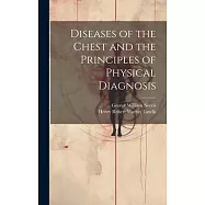 Diseases of the Chest and the Principles of Physical Diagnosis
