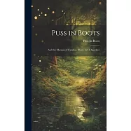 Puss in Boots: And the Marquis of Carabas, Illustr. by O. Speckter