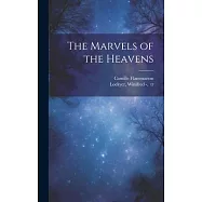 The Marvels of the Heavens