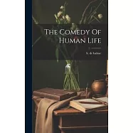 The Comedy Of Human Life
