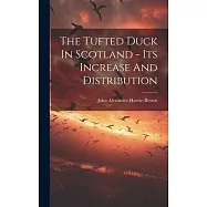 The Tufted Duck In Scotland - Its Increase And Distribution