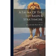 A Fauna Of The Tay Basin & Strathmore