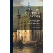 English Economic History; Select Documents