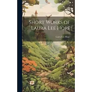 Short Works of Laura Lee Hope