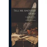 Tell Me Another Story: The Book of Story Programs