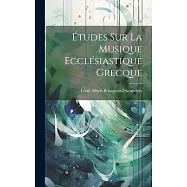 Études sur la Musique Ecclésiastique Grecque