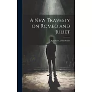A New Travesty on Romeo and Juliet