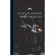 A Day in Athens With Socrates