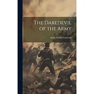 The Daredevil of the Army