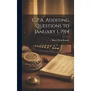C.P.A. Auditing Questions to January 1, 1914