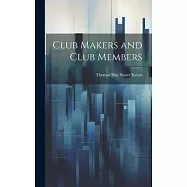 Club Makers and Club Members