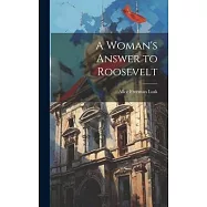 A Woman’s Answer to Roosevelt