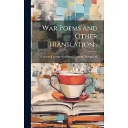 War Poems and Other Translations