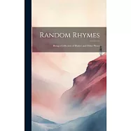 Random Rhymes: Being a Collection of Dialect and Other Pieces