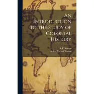 An Introduction to the Study of Colonial History