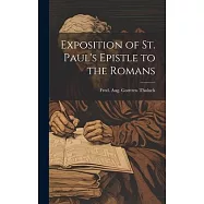 Exposition of St. Paul’s Epistle to the Romans