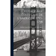 Voyage aux &Eacute;tats-Unis de L&rsquo;Am&eacute;rique, 1793-1798