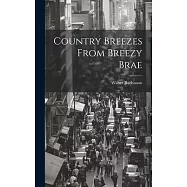 Country Breezes From Breezy Brae