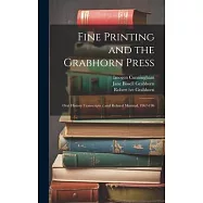 Fine Printing and the Grabhorn Press: Oral History Transcripts / and Related Material, 1967-196