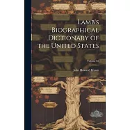 Lamb’s Biographical Dictionary of the United States; Volume 02