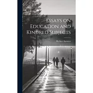 Essays on Education and Kindred Subjects