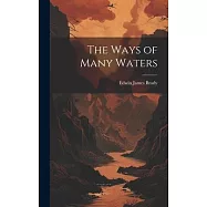 The Ways of Many Waters