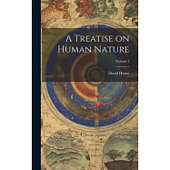 A Treatise on Human Nature; Volume 2