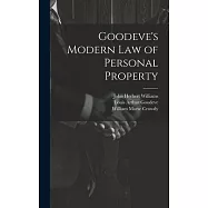 Goodeve’s Modern law of Personal Property