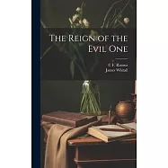 The Reign of the Evil One